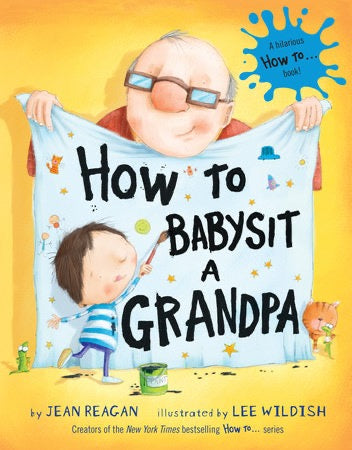Penguin Random House, 'How to Babysit a Grandpa'