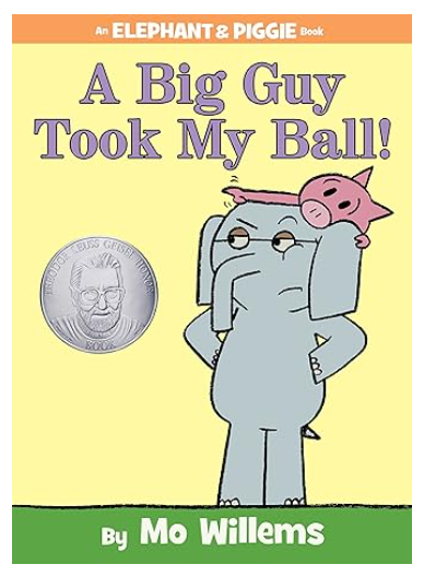 Penguin Random House, 'A Big Guy Took My Ball!', by Mo Willems