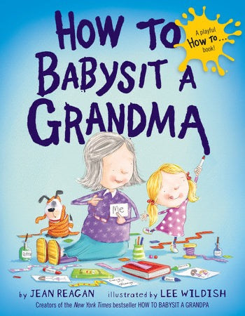 Penguin Random House, 'How to Babysit a Grandma'