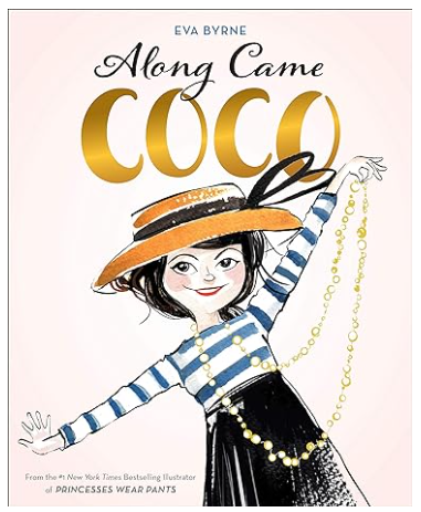 Abrams, 'Along Came Coco : A Story About Coco Chanel'