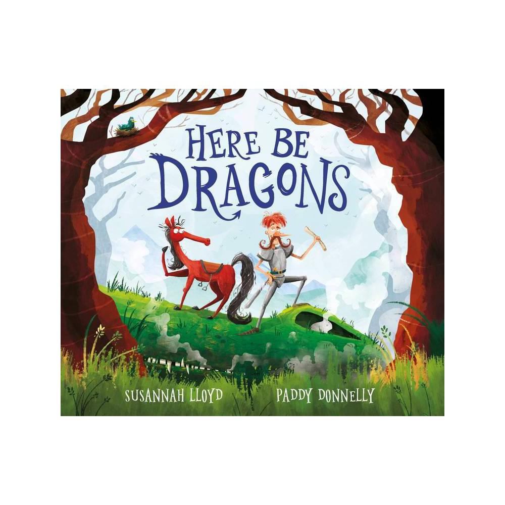 Quarto, 'Here Be Dragons' by Susannah Lloyd (Hardcover)
