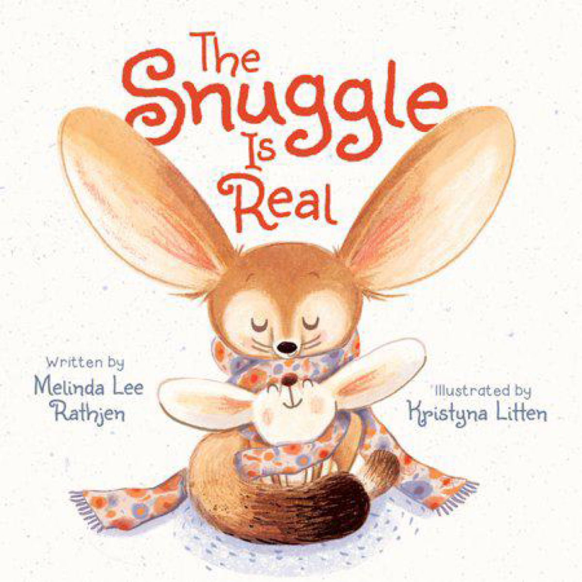 Hachette, 'The Snuggle is Real', by Melinda Lee Rathjen