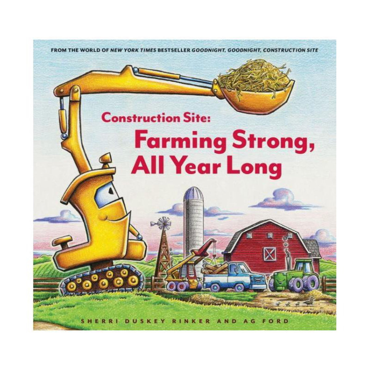 Chronicle, 'Construction Site: Farming Strong, All Year Long', by Sherri Duskey Rinker