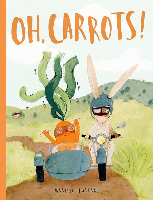 Quarto, 'Oh, Carrots!' - by Mariajo Ilustrajo (Hardcover)